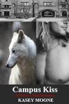 Campus Kiss by Kasey&nbsp;Moone